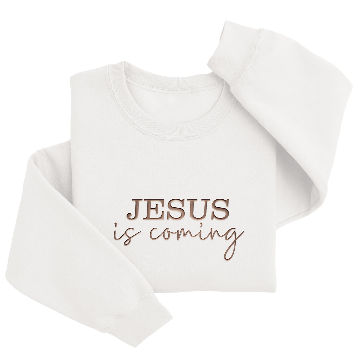 Embordered Jesus is Coming Sweatshirt Religious 1009