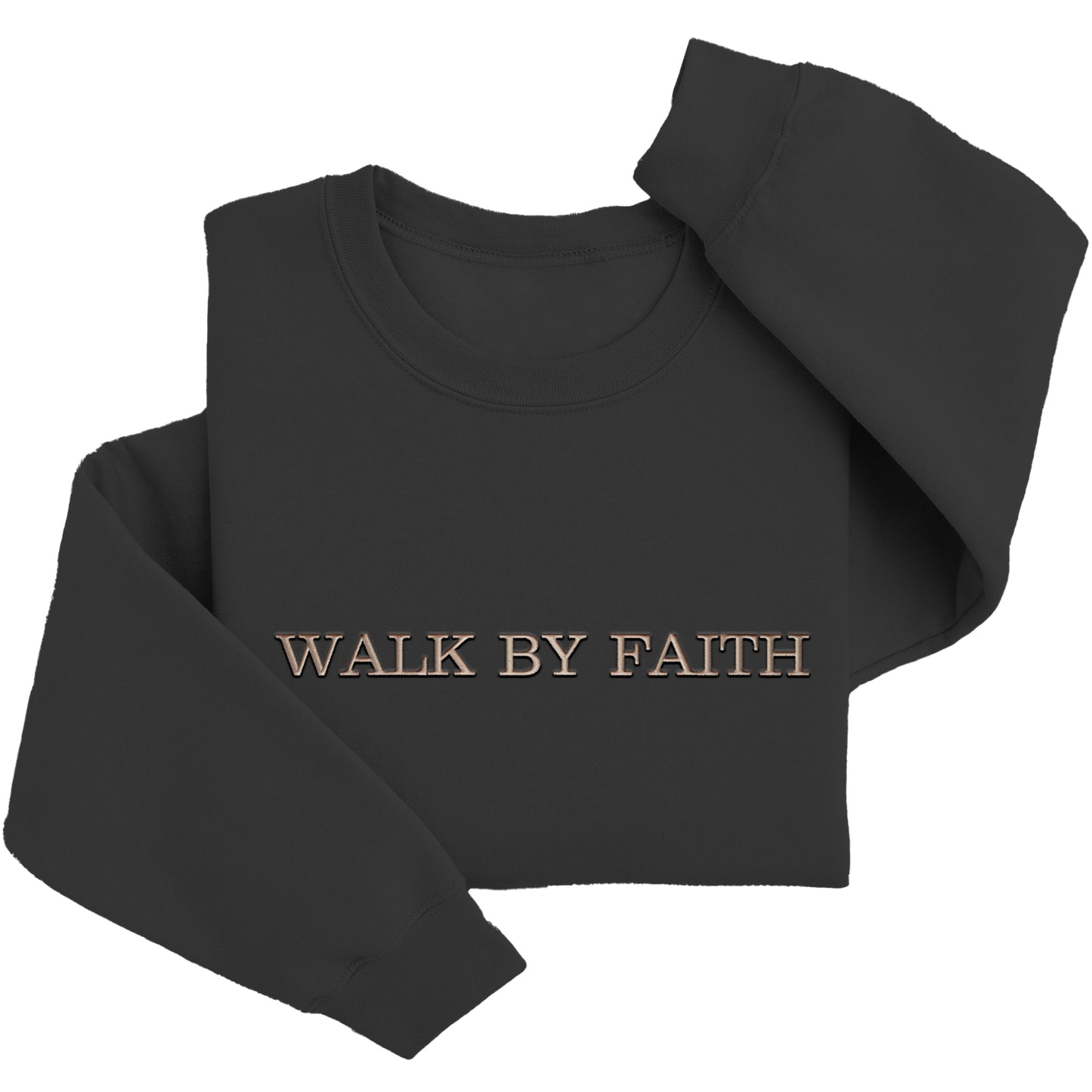 Embordered Walk By Faith Sweatshirt Religious 1033