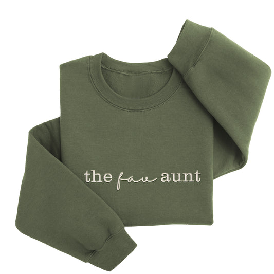 Embroidered The Fav Aunt Sweatshirt W198