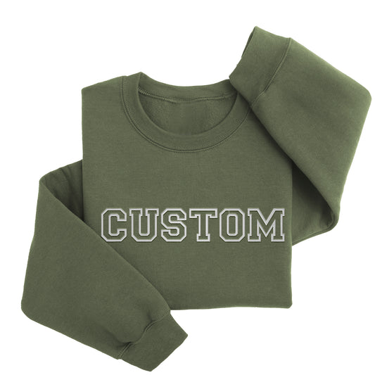 Custom Embroidered Sweatshirt Personalized Sweatshirt X13
