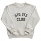 Embroidered Big Sis Club Toddler and Youth Sweatshirt E46