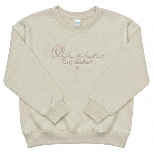 Custom Embroidered Name, Big Sister Toddler and Youth Sweatshirt Z167