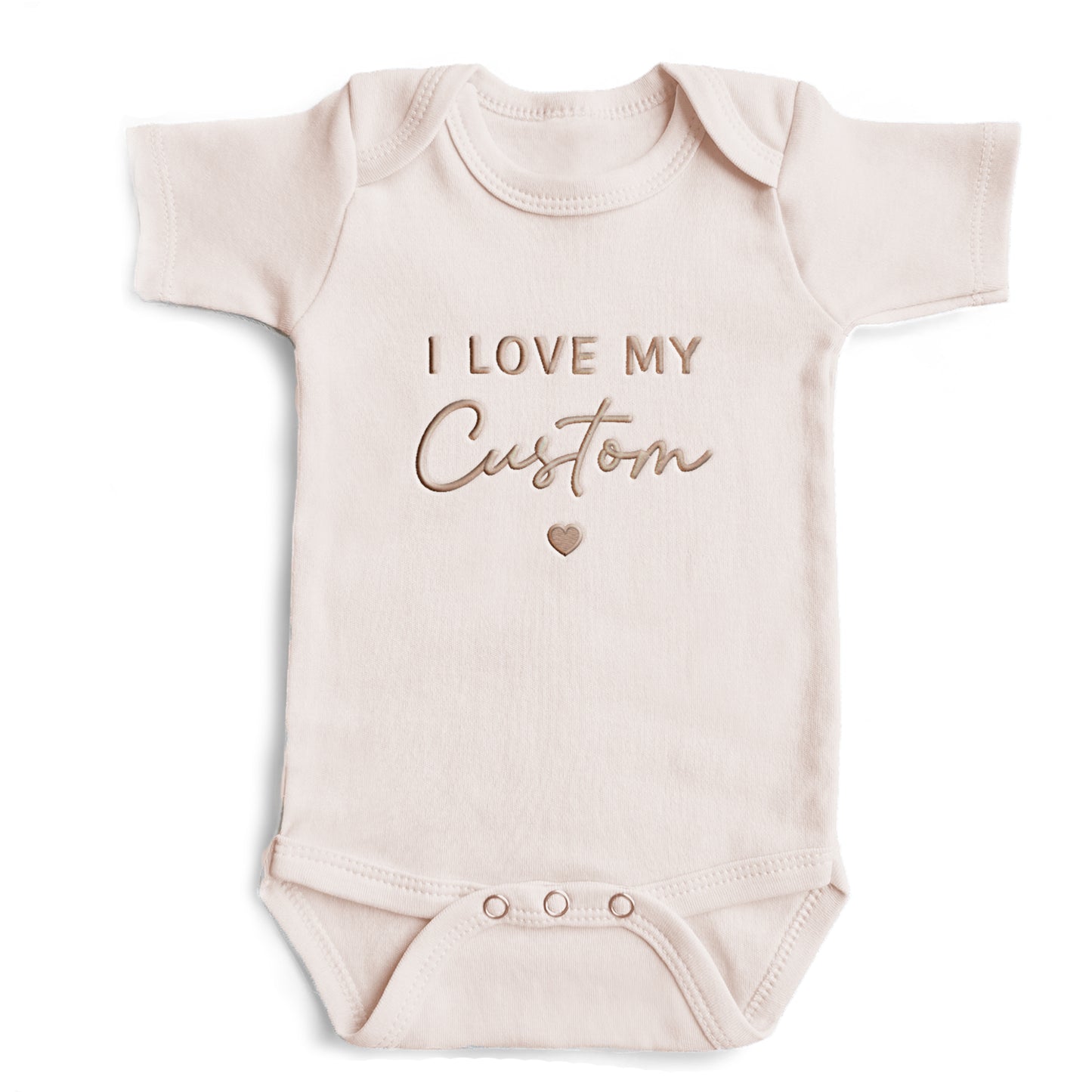 Embroidered I Love My Custom Text ONESIE® brand Custom Bodysuit Z185