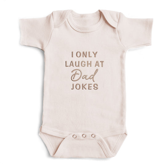 Embroidered I Only Laugh at Dad Jokes ONESIES® Baby Bodysuit J11