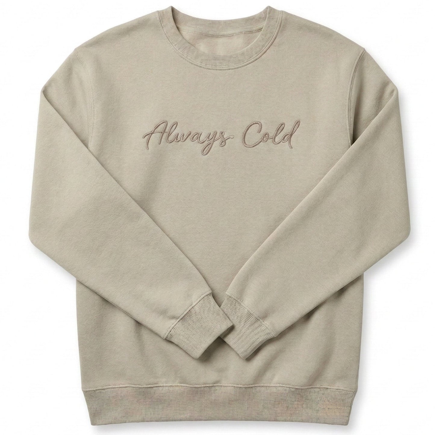Embroidered Always Cold Sweater J20