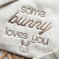 Embroidered Some Bunny Loves You Toddler and Youth Sweatshirt K20