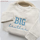 Embroidered BIG Brother Toddler and Youth Sweatshirt S1
