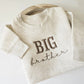 Embroidered BIG Brother Toddler and Youth Sweatshirt S1