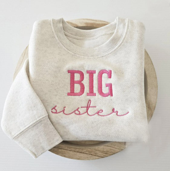 Embroidered BIG Sister Toddler and Youth Sweatshirt S2