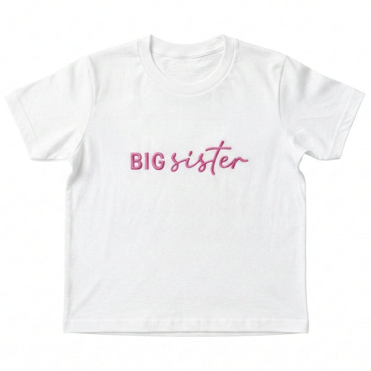 Embroidered BIG Sister Toddler and Youth T-Shirt S28