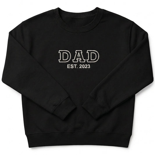 Embroidered Custom Date Block Letter Dad Sweatshirt X24