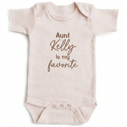 Embroidered Aunt Is My Favorite Custom Name ONESIES® Bodysuit Z147