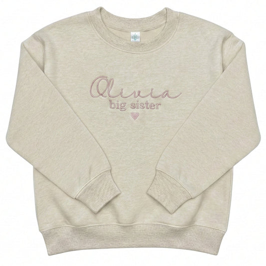 Custom Embroidered Name, Big Sister Toddler and Youth Sweatshirt Z167