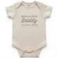 Embroidered See You Soon Daddy Custom Date ONESIES® Bodysuit Z39